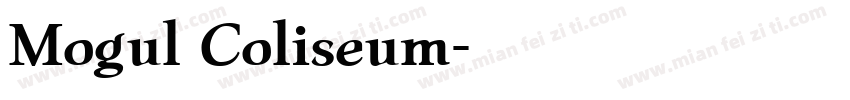 Mogul Coliseum字体转换